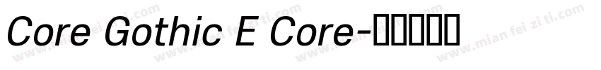 Core Gothic E Core字体转换